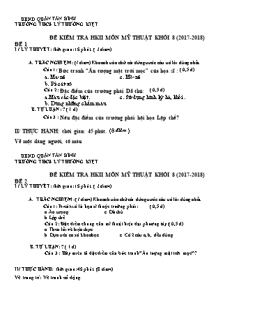 2 Đề kiểm tra học kỳ II môn Mĩ thuật Khối 8 - Năm học 2017-2018 - Trường THCS Lý Thường Kiệt (Có đáp án)
