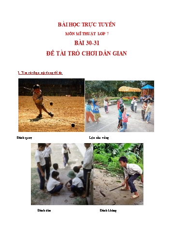 Bài dạy Mĩ thuật 7 - Bài 30+31: Đề tài Trò chơi dân gian