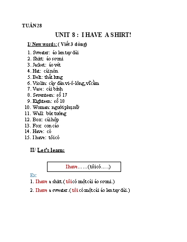 Bài dạy Tiếng Anh Lớp 1 - Tuần 28, Unit 8: I have a shirt