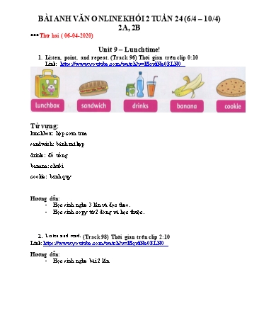 Bài dạy Tiếng Anh Lớp 2 - Tuần 24, Unit 9: Lunchtime - Năm học 2019-2020