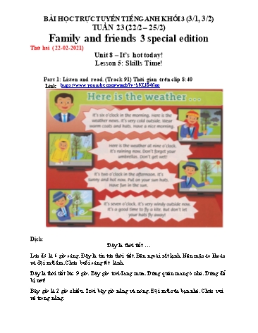 Bài dạy Tiếng Anh Lớp 3 Family and friends - Tuần 23, Unit 8: It’s hot today. Lesson 5: Skills Time - Năm học 2020-2021