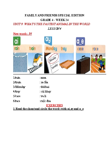 Bài dạy Tiếng Anh Lớp 4 Family and Friends Special Edition - Tuần 24, Unit 9: What’s the fastest animal in the world. Lesson 4+5