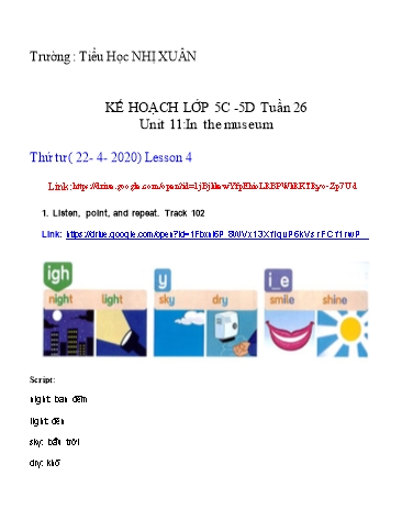 Bài dạy Tiếng Anh Lớp 5 - Tuần 26, Unit 11: In the museum. Lesson 4 - Năm học 2019-2020 - Trường Tiểu học Nhị Xuân