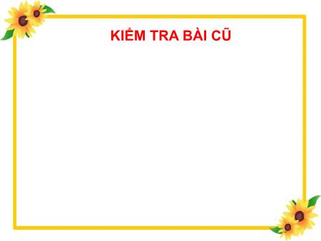 Bài giảng Chính tả Lớp 4 - Tuần 11, Bài: Nếu chúng mình có phép lạ