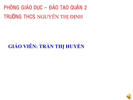 Bài giảng Công nghệ Lớp 6 - Bài 19: Thực hành Trộn dầu giấm rau xà lách - Trần Thị Huyền