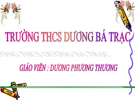 Bài giảng Địa lí 7 - Bài 42: Thiên nhiên Trung và Nam Mĩ (Tiếp theo) - Dương Phương Thương