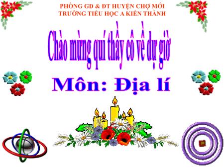Bài giảng Địa lí Lớp 4 - Tuần 32, Bài 29: Biển đào và quần đảo - Trường Tiểu học A Kiến Thành
