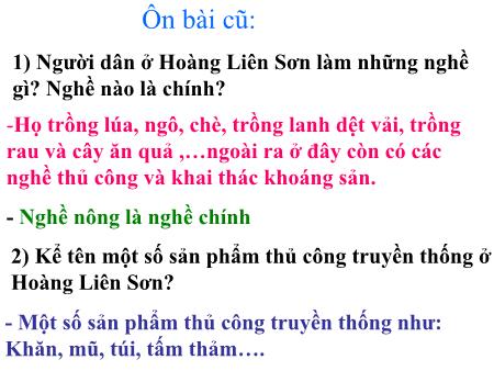 Bài giảng Địa lí Lớp 4 - Tuần 5, Bài 4: Trung du Bắc Bộ