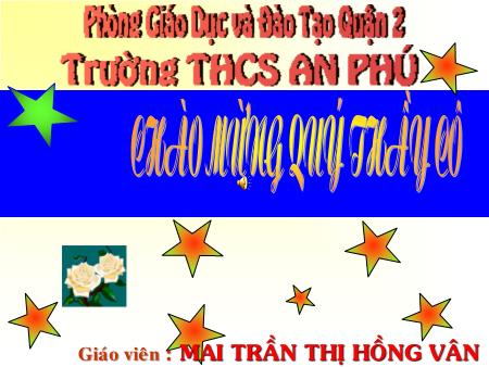 Bài giảng Địa lí Lớp 6 - Bài 23: Sông và hồ - Mai Trần Thị Hồng Vân