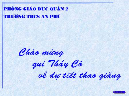 Bài giảng Địa lí Lớp 9 - Bài 38: Phát triển tổng hợp kinh tế và bảo vệ tài nguyên, môi trường biển đảo - Trường THCS An Phú