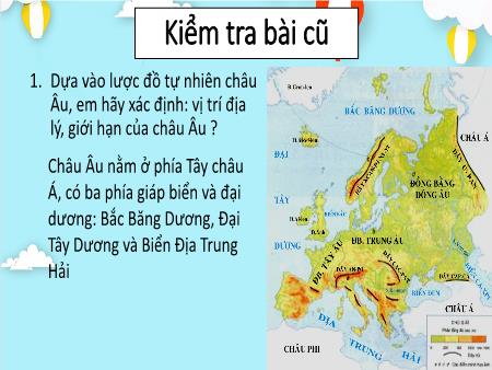 Bài giảng Địa lý Lớp 5 - Tuần 20, Bài 21: Một số nước ở châu Âu