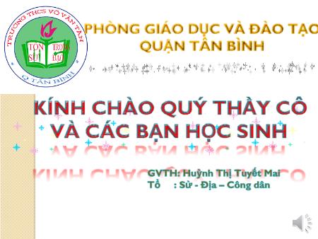 Bài giảng Giáo dục công dân 6 - Tiết 1, Bài 14: Thực hiện trật tự an toàn giao thông - Huỳnh Thị Tuyết Mai
