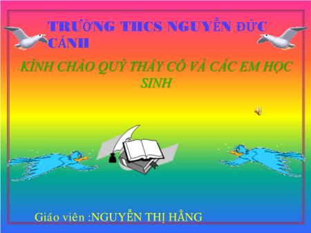 Bài giảng Hóa học 9 - Tiết 55, Bài 45: Axit axetic - Nguyễn Thị Hằng