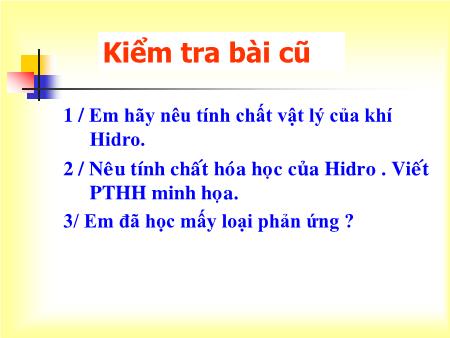 Bài giảng Hóa học Lớp 8 - Tiết 50, Bài 33: Điều chế hidro. Phản ứng thế