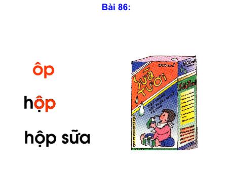 Bài giảng Học vần Lớp 1 - Tiết 1, Bài 86: Ôp, ơp