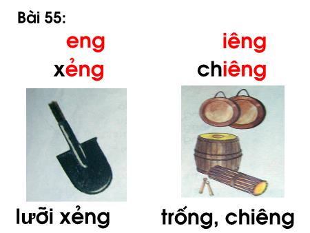 Bài giảng Học vần Lớp 1 - Tuần 14, Bài 55: Eng, iêng