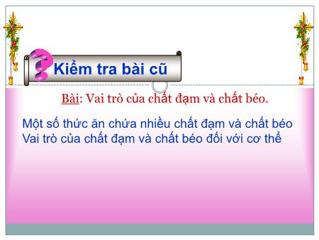 Bài giảng Khoa học Lớp 4 - Bài: Vai trò của Vi-ta-min, chất khoáng và chất xơ