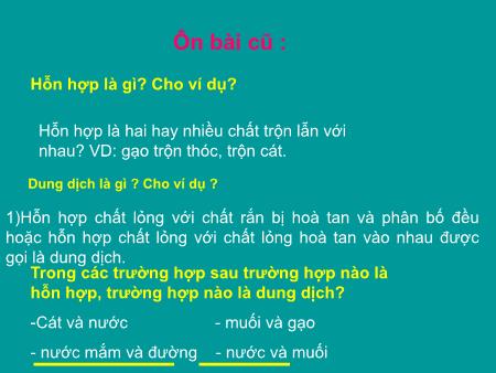 Bài giảng Khoa học Lớp 5 - Tuần 20, Bài: Sự biến đổi hóa học Bài giảng Khoa học Lớp 5 - Tuần 20, Bài: Sự biến đổi hóa học