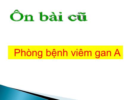 Bài giảng Khoa học Lớp 5 - Tuần 8, Bài: Phòng tránh HIV/AIDS