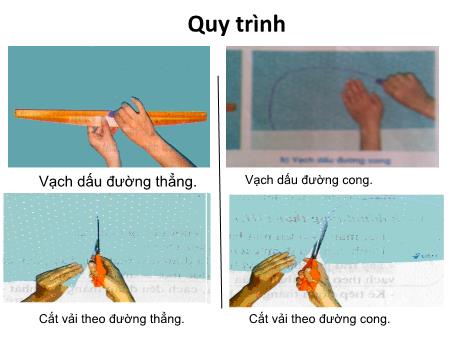 Bài giảng Kĩ thuật Lớp 4 - Bài: Cắt vải theo đường vạch dấu
