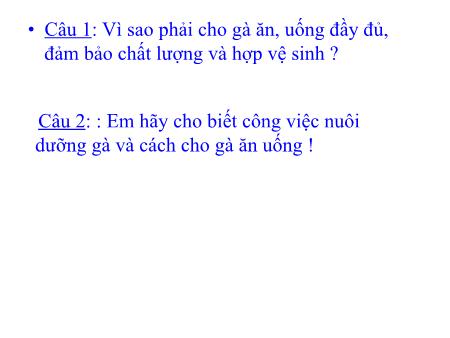 Bài giảng Kĩ thuật Lớp 5 - Tuần 20, Bài: Chăm sóc gà