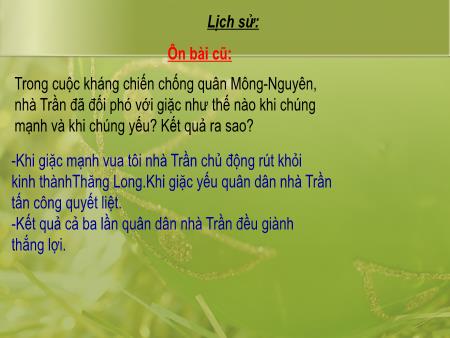 Bài giảng Lịch sử Lớp 4 - Tuần 19, Bài: Nước ta cuối thời Trần