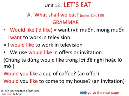 Bài giảng môn Tiếng Anh Lớp 7 - Unit 12: Let’s eat. Section A: What shall we eat