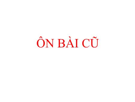 Bài giảng Tập đọc Lớp 1 - Tuần 26, Bài: Bàn tay mẹ