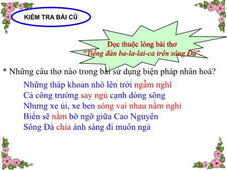 Bài giảng Tập đọc Lớp 5 - Tuần 8, Bài: Kì diệu rừng xanh Bài giảng Tập đọc Lớp 5 - Tuần 8, Bài: Kì diệu rừng xanh