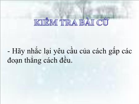 Bài giảng Thủ công Lớp 1 - Tuần 15, Bài 11: Gấp cái quạt