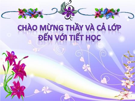 Bài giảng Thủ công Lớp 3 - Tiết 2, Bài 17: Làm đồng hồ để bàn