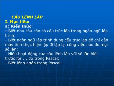 Bài giảng Tin học 8 - Bài thực hành 5: Sử dụng lệnh lặp For...do