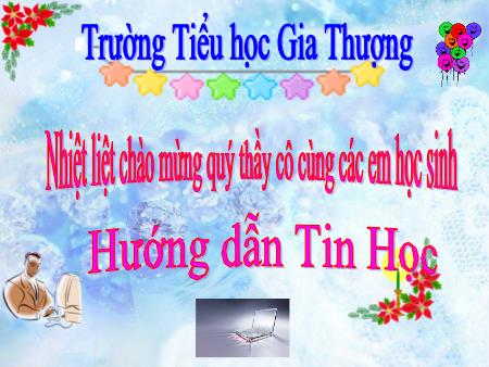 Bài giảng Tin học Lớp 3 - Bài 4: Bàn phím máy tính - Trường Tiểu học Gia Thượng