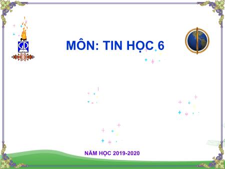 Bài giảng Tin học Lớp 6 - Bài 16: Định dạng văn bản - Năm học 2019-2020