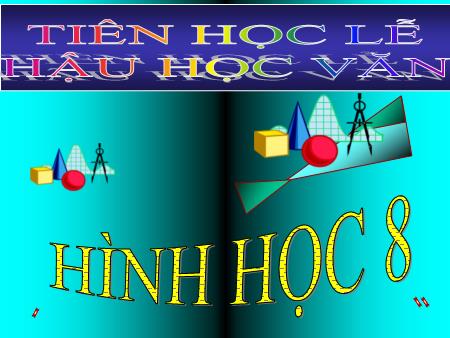 Bài giảng Toán Lớp 8 - Bài 1: Định lí Ta-lét trong tam giác