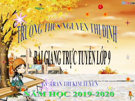 Bài giảng Toán Lớp 9 - Bài: Cung chứa góc - Năm học 2019-2020 - Trần Thị Kim Tuyến