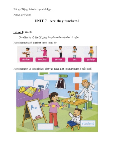 Bài tập Tiếng Anh Lớp 1 - Unit 7: Are they teachers. Lesson 1+2+3 - Năm học 2019-2020