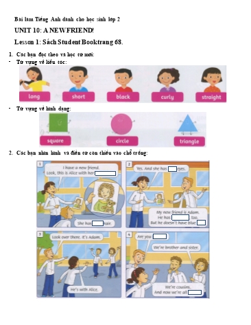 Bài tập Tiếng Anh Lớp 2 - Unit 10: A new friend. Lesson 1+2 Bài tập Tiếng Anh Lớp 2 - Unit 10: A new friend. Lesson 1+2