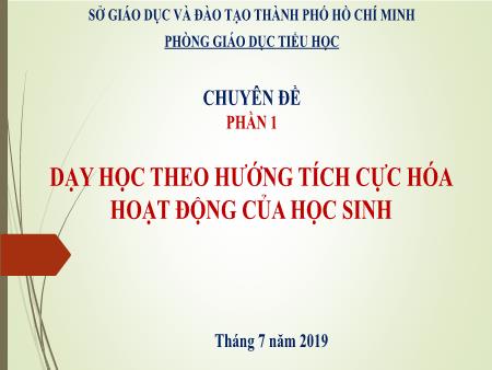 Chuyên đề Dạy học theo hướng tích cực hóa hoạt động của học sinh