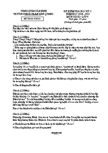 Đề kiểm tra học kỳ I môn Giáo dục công dân Lớp 6 - Năm học 2018-2019 - Trường THCS Trần Văn Quang (Có đáp án)