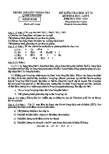 Đề kiểm tra học ký II môn Hóa học Lớp 8 - Năm học 2018-2019 - Phòng GD&ĐT Quận Tân Bình (Có đáp án)
