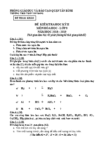 Đề kiểm tra học kỳ II môn Hóa học Lớp 8 - Năm học 2018-2019 - Trường THCS Trần Văn Đang (Có đáp án)