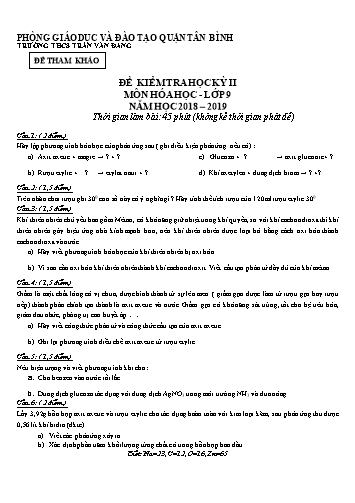 Đề kiểm tra học kỳ II môn Hóa học Lớp 9 - Năm học 2018-2019 - Trường THCS Trần Văn Đang (Có đáp án)