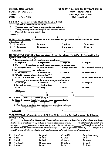 Đề kiểm tra học kỳ II môn Tiếng Anh 8 - Năm học 2017-2018 - Trường THCS Âu Lạc (Có đáp án)