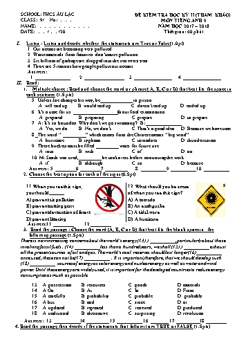 Đề kiểm tra học kỳ II môn Tiếng Anh 9 - Năm học 2017-2018 - Trường THCS Âu Lạc (Có đáp án)
