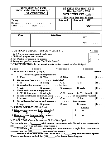 Đề kiểm tra học kỳ II môn Tiếng Anh Lớp 7 - Năm học 2017-2018 - Phòng GD&ĐT Quận Tân Bình (Có ma trận và đáp án kèm theo)