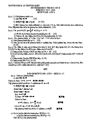Đề tham khảo thi học kỳ II môn Toán 9 - Năm học 2017-2018 - Trường THCS Lý Thường Kiệt (Có đáp án)