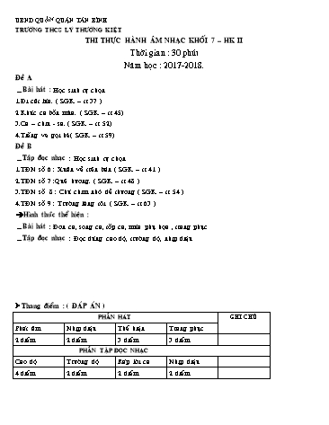 Đề thi thực hành học kỳ II môn Âm nhạc 7 - Đề A+B - Năm học 2017-2018 - Trường THCS Lý Thường Kiệt (Có đáp án)