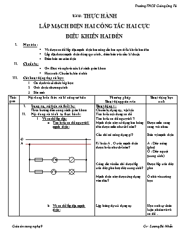 Giáo án Công nghệ Lớp 9 - Bài 8: Thực hành Lắp mạch điện hai công tắc hai cực điều khiển hai đèn - Lương Bá Nhẫn