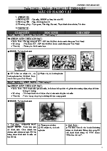 Giáo án Mĩ thuật Khối 6 - Bài 21+22: Vẽ theo mẫu Mẫu có hai đồ vật - Trường THCS Đoàn Kết